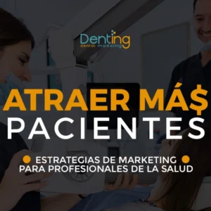 Atraer más Pacientes